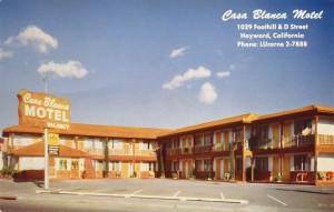 Casa Blanca Motel, 1029 Foothill and D Street, Hayward, California        